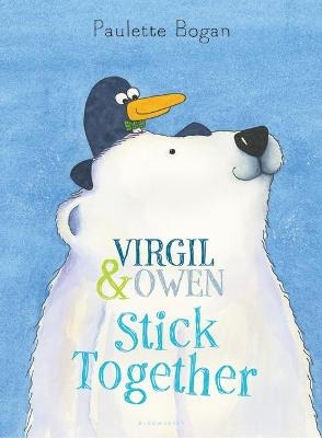 Virgil & Owen Stick Together - Paulette Bogan
