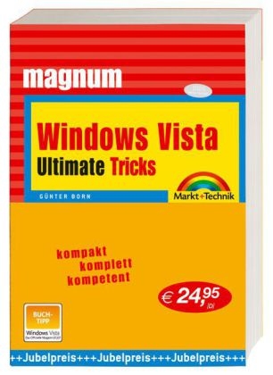 Windows Vista - Ultimate Tricks - G&uuml;nter Born