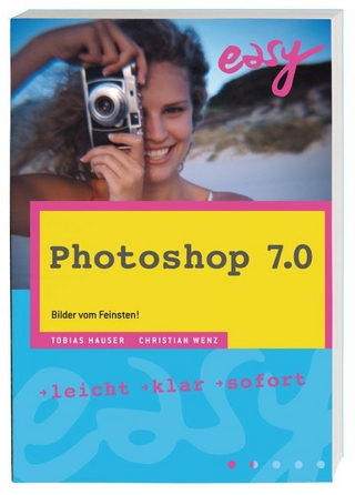 Photoshop 7.0 - Easy zum Mitnehmen