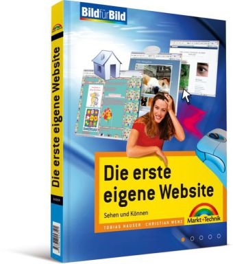 Die erste eigene Website - Tobias Hauser, Christian Wenz