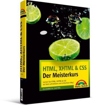 HTML, XHTML & CSS - Der Meisterkurs