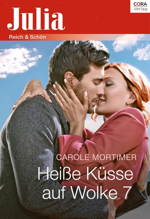 Hei&szlig;e K&uuml;sse auf Wolke 7 - Carole Mortimer
