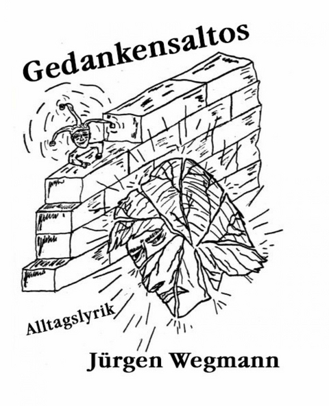 Gedankensaltos - J&uuml;rgen Wegmann