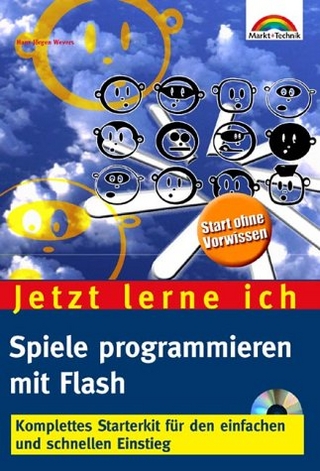 Jetzt lerne ich Spiele programmieren mit Flash