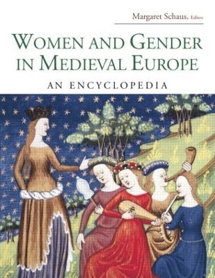 Women and Gender in Medieval Europe