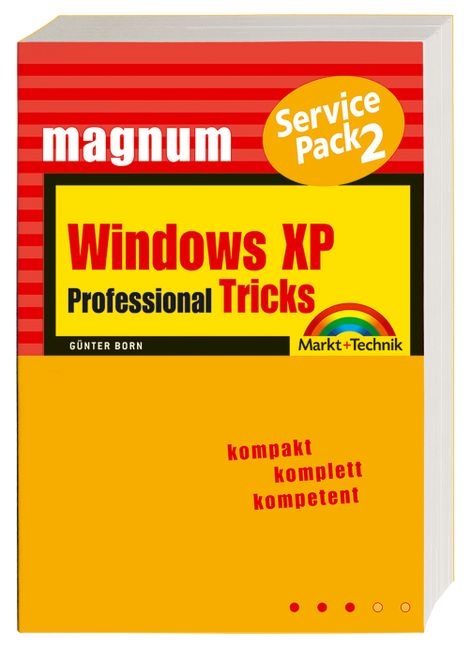 Windows XP Professional Tricks SP2 - G&uuml;nter Born