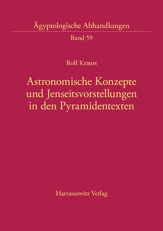 Astronomische Konzepte und Jenseitsvorstellungen in den Pyramidentexten