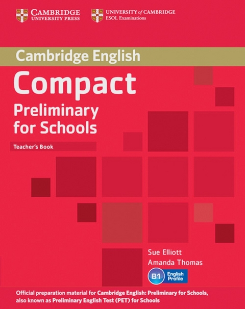 Compact Preliminary for Schools - Sue Elliott, Amanda Thomas