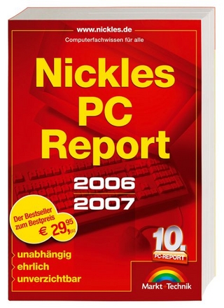 Nickles PC-Report 2006/2007