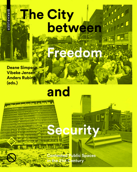 The City between Freedom and Security - 