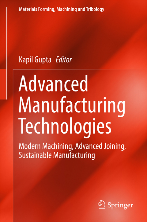 Advanced Manufacturing Technologies - 