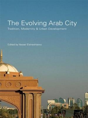 The Evolving Arab City - 