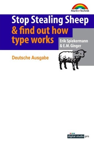 Stop Stealing Sheep, dtsch. Ausg. - Erik Spiekermann, E. M. Ginger