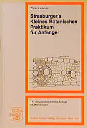Strasburger's kleines Botanisches Praktikum für Anfänger