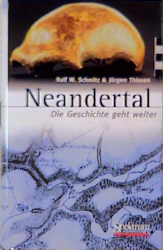 Neandertal - Ralf Schmitz, J&uuml;rgen Thissen