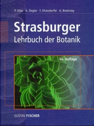 Strasburger Lehrbuch der Botanik - Peter Sitte