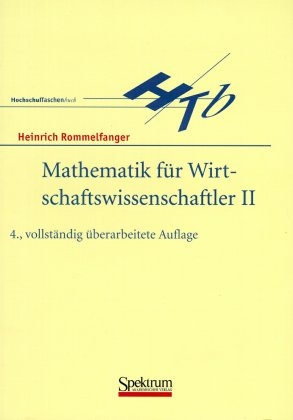 Mathematik f&uuml;r Wirtschaftswissenschaftler - Heinrich Rommelfanger