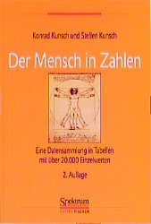 Der Mensch in Zahlen - Konrad Kunsch, Steffen Kunsch