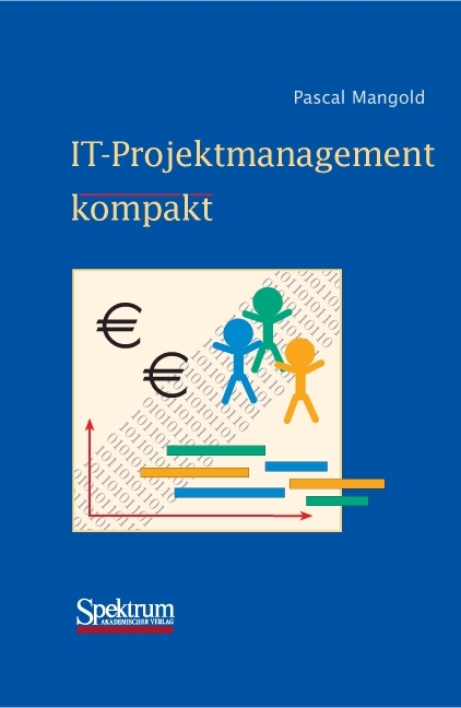 IT-Projektmanagement kompakt - Pascal Mangold