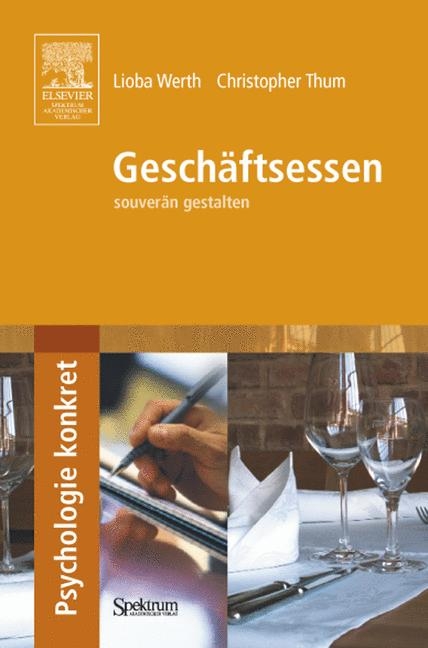 Gesch&auml;ftsessen - Lioba Werth, Christopher Thum