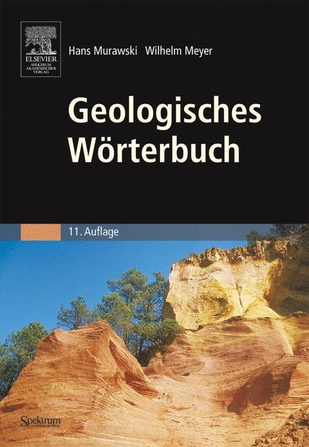 Geologisches W&ouml;rterbuch - Hans Murawski, Wilhelm Meyer
