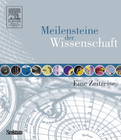 Meilensteine der Wissenschaft - 
