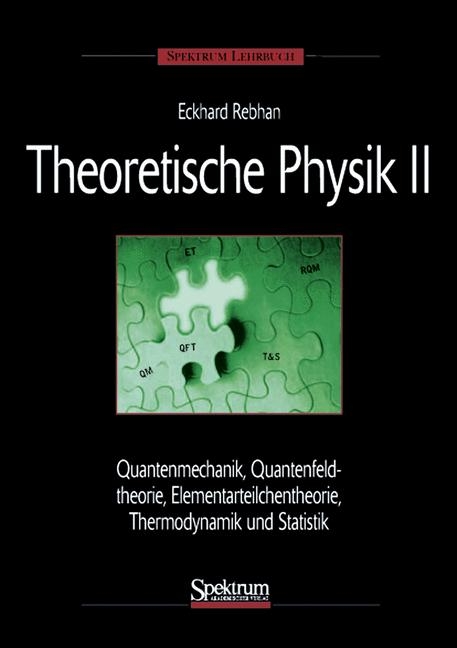 Theoretische Physik - Eckhard Rebhan