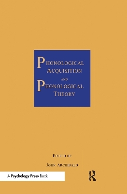Phonological Acquisition and Phonological Theory