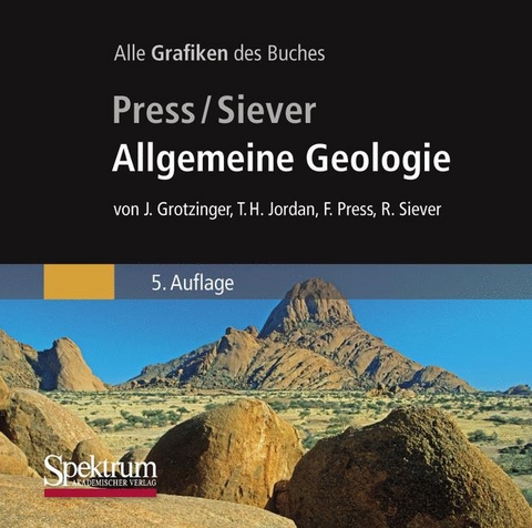 Bild-CD-ROM, Allgemeine Geologie - J. Grotzinger, T.H. Jordan, F. Press, R. Siever