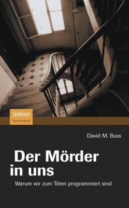 Der M&ouml;rder in uns - David Buss
