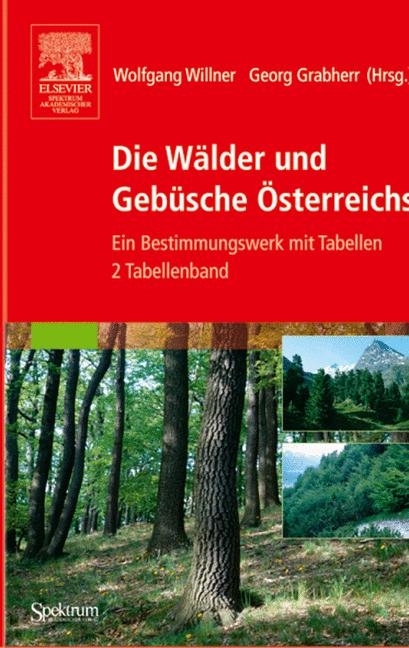 Die W&auml;lder und Geb&uuml;sche &Ouml;sterreichs - 