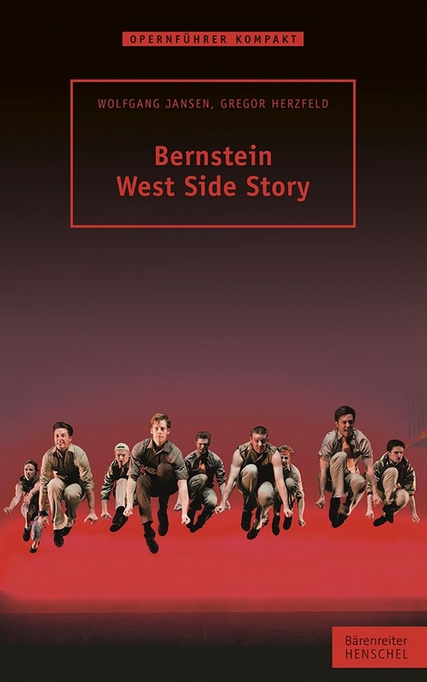 Bernstein &ndash; West Side Story - Wolfgang Jansen, Gregor Herzfeld
