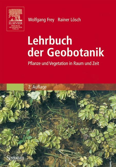 Lehrbuch der Geobotanik - Wolfgang Frey, Rainer L&ouml;sch
