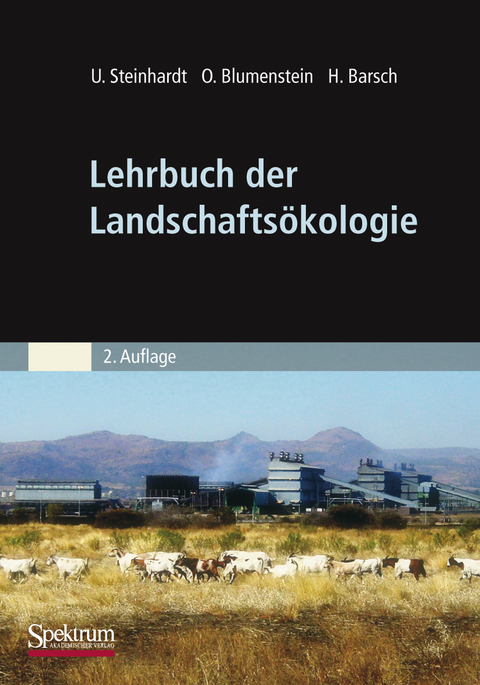 Lehrbuch der Landschafts&ouml;kologie - Uta Steinhardt, Oswald Blumenstein, Heiner Barsch
