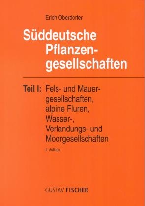 S&uuml;ddeutsche Pflanzengesellschaften (1992-1998) - 