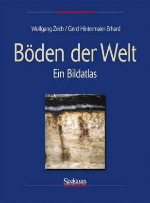 B&ouml;den der Welt - Wolfgang Zech, Gerd Hintermaier-Erhard