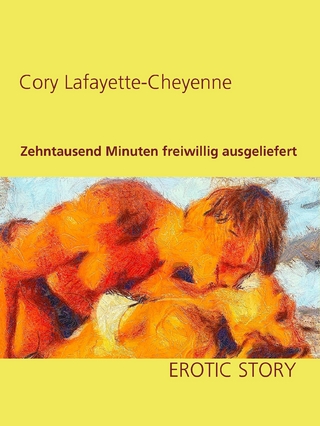 Zehntausend Minuten freiwillig ausgeliefert