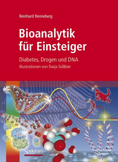 Bioanalytik f&uuml;r Einsteiger - Reinhard Renneberg