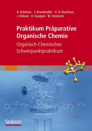 Praktikum Präparative Organische Chemie