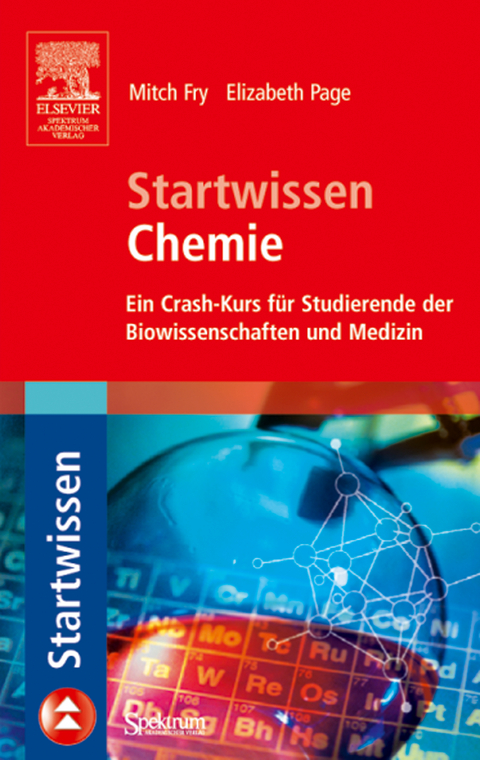 Startwissen Chemie - Mitch Fry, Elizabeth Page