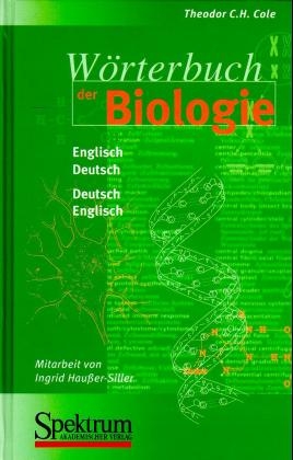 W&ouml;rterbuch der Biologie - Theodor C Cole