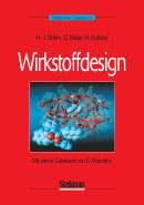 Wirkstoffdesign - Hans J B&ouml;hm, Gerd Klebe, Hugo Kubinyi