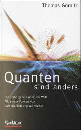 Quanten sind anders - Thomas G&ouml;rnitz