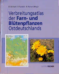Verbreitungsatlas der Farn- und Blütenpflanzen Ostdeutschlands