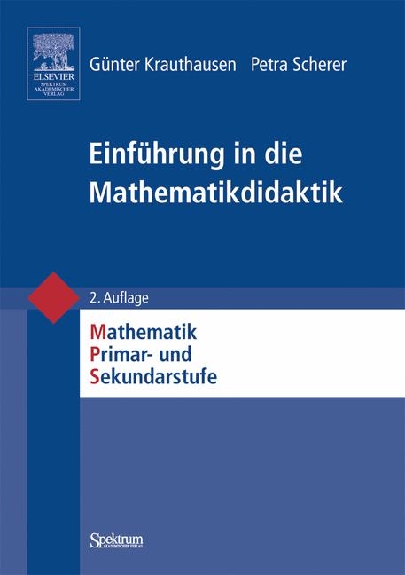 Einführung in die Mathematikdidaktik - Petra Scherer, Günter Krauthausen