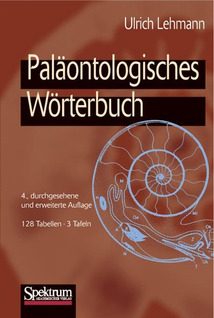 Pal&auml;ontologisches W&ouml;rterbuch - Ulrich Lehmann