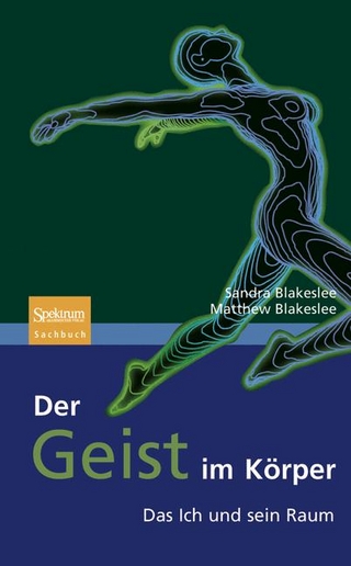 Der Geist im Körper