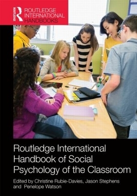 Routledge International Handbook of Social Psychology of the Classroom