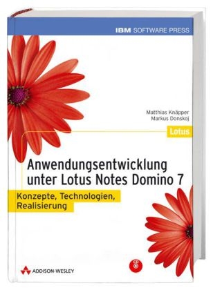 Anwendungsentwicklung unter Lotus Domino Notes 7