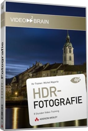 Praxistraining Fotografie: HDR